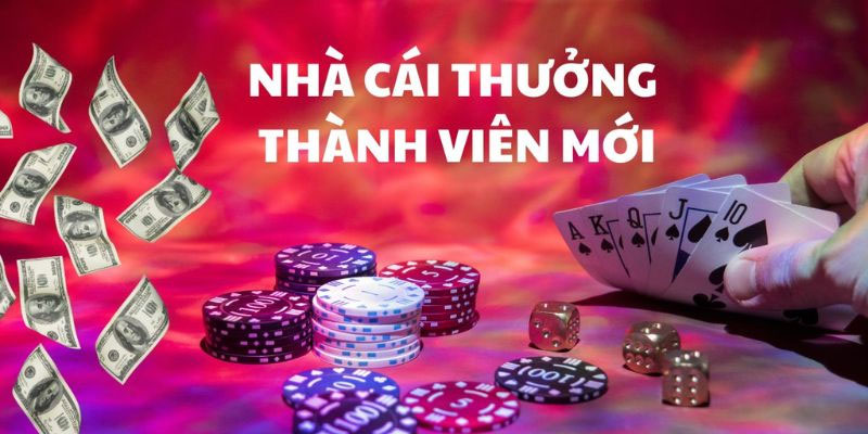 Ưu đãi cho người chơi mới